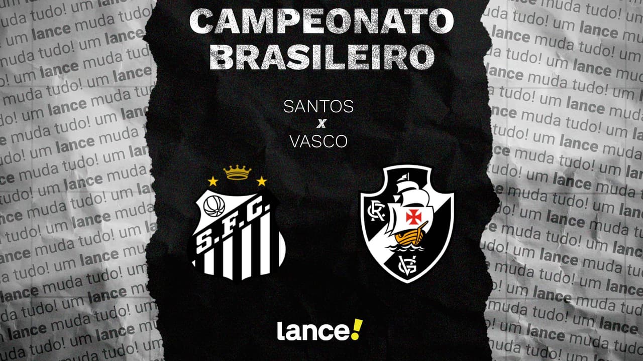Santos e Vasco se enfrentam pressionados por reação na Vila